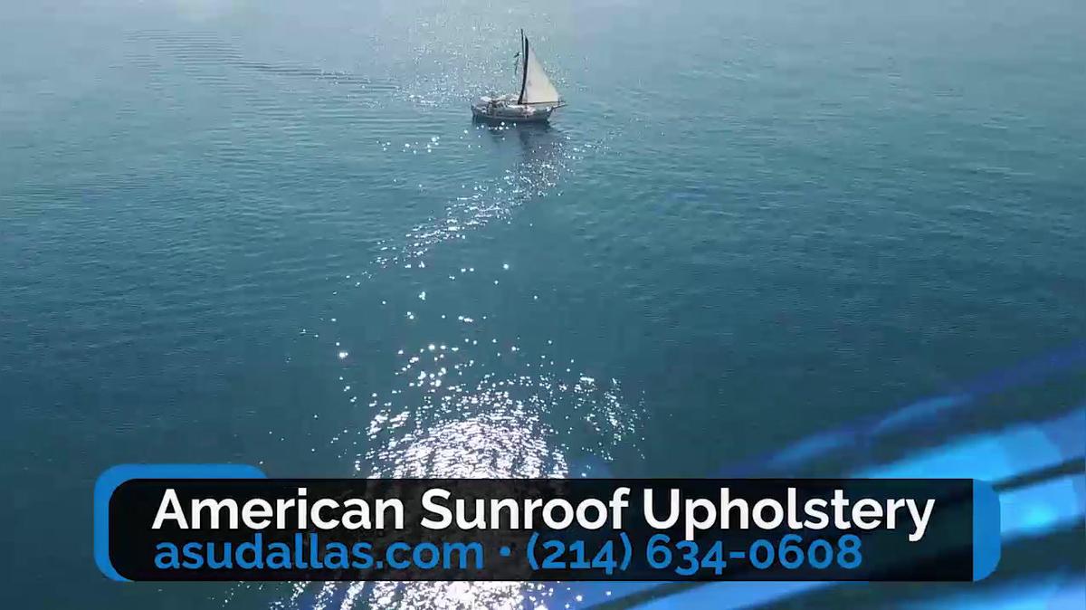 Auto Restoration in Dallas TX, American Sunroof Upholstery