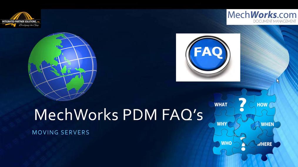 Moving MechWorks PDM Servers - (the DBWAclServer Service, the MWLicenseManager Service) the Vault/Repository Files and the Database.