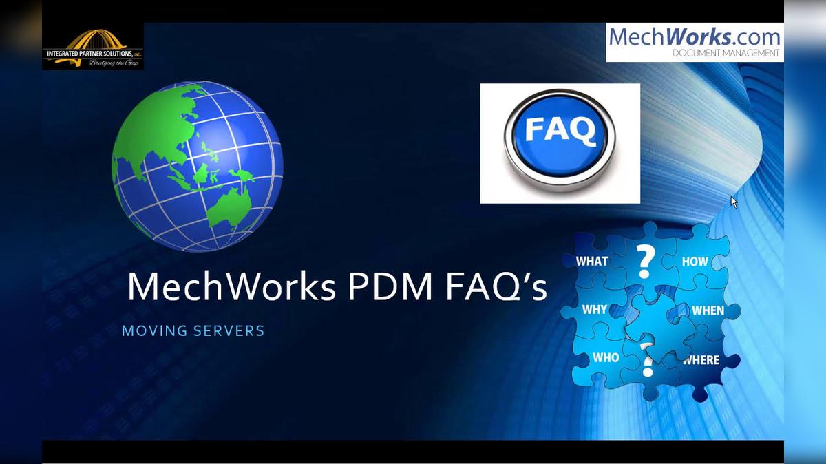 Moving MechWorks PDM Servers - (the DBWAclServer Service, the MWLicenseManager Service) the Vault/Repository Files and the Database.