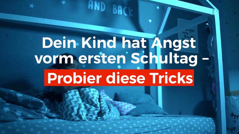 Dein Kind hat Angst vorm ersten Schultag probiere diese Tricks