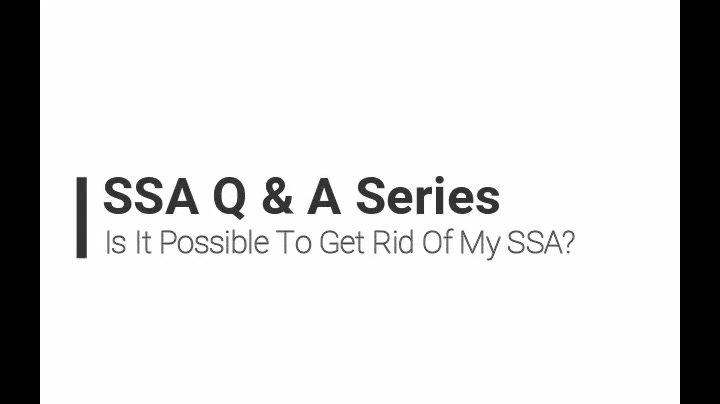04 SSA Q&A Video 4/8