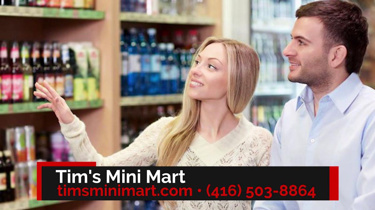 Mini Mart in Etobicoke ON, Tim's Mini Mart