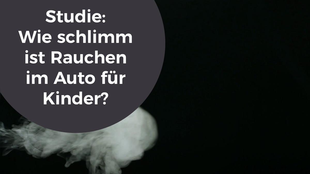 Studie: Wie schlimm ist Rauchen im Auto für Kinder