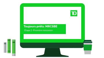 Toujours prêts: MRCSBE-Étape 2