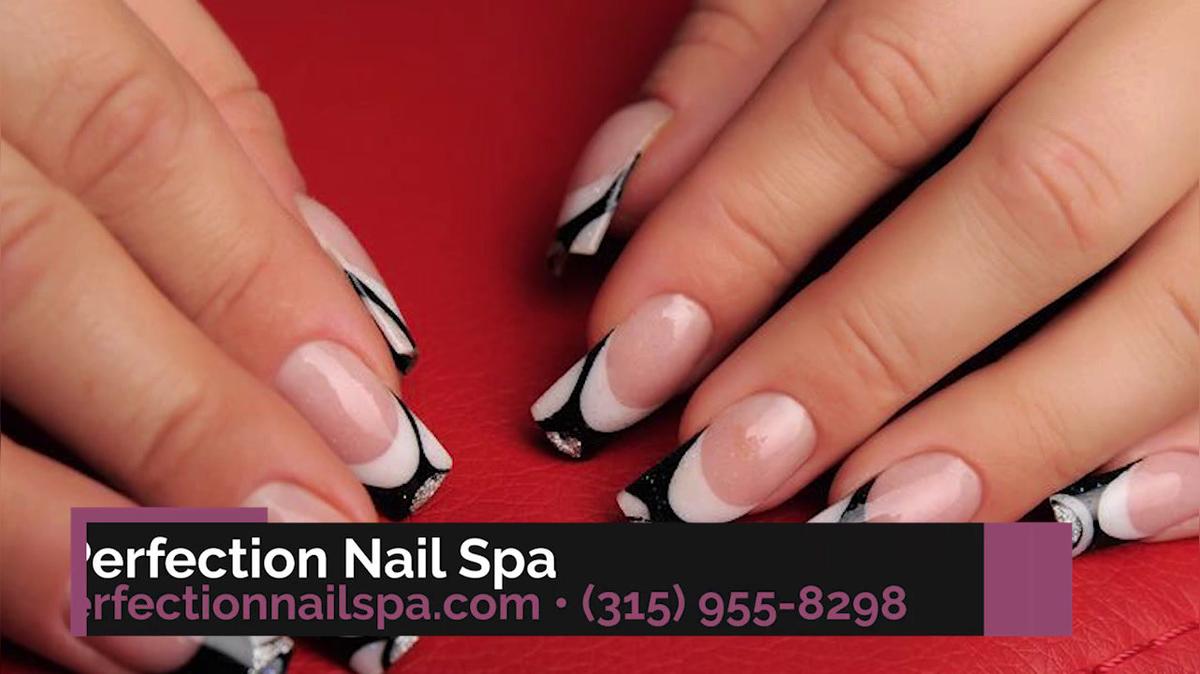 Nail Salon in Evans Mills NY, Perfection Nail Spa