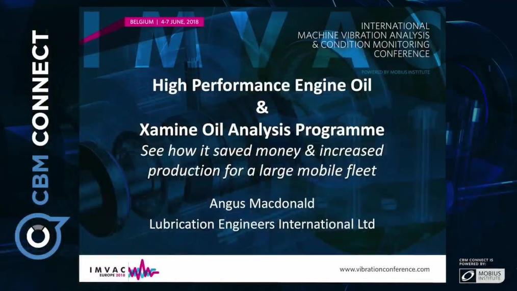 IMVAC-Europe_2018_Angus Macdonald_High Performance Engine Oil Xamine Oil Analysis Programme-IMVAC.mp4