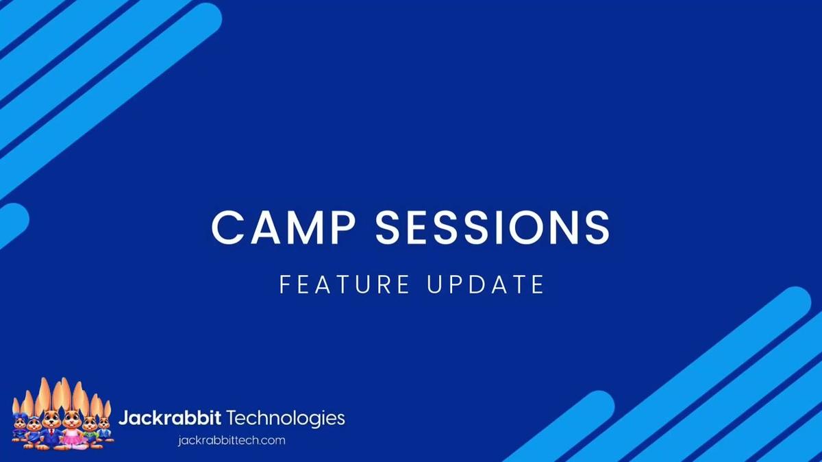 Camp Sessions: Feature Update