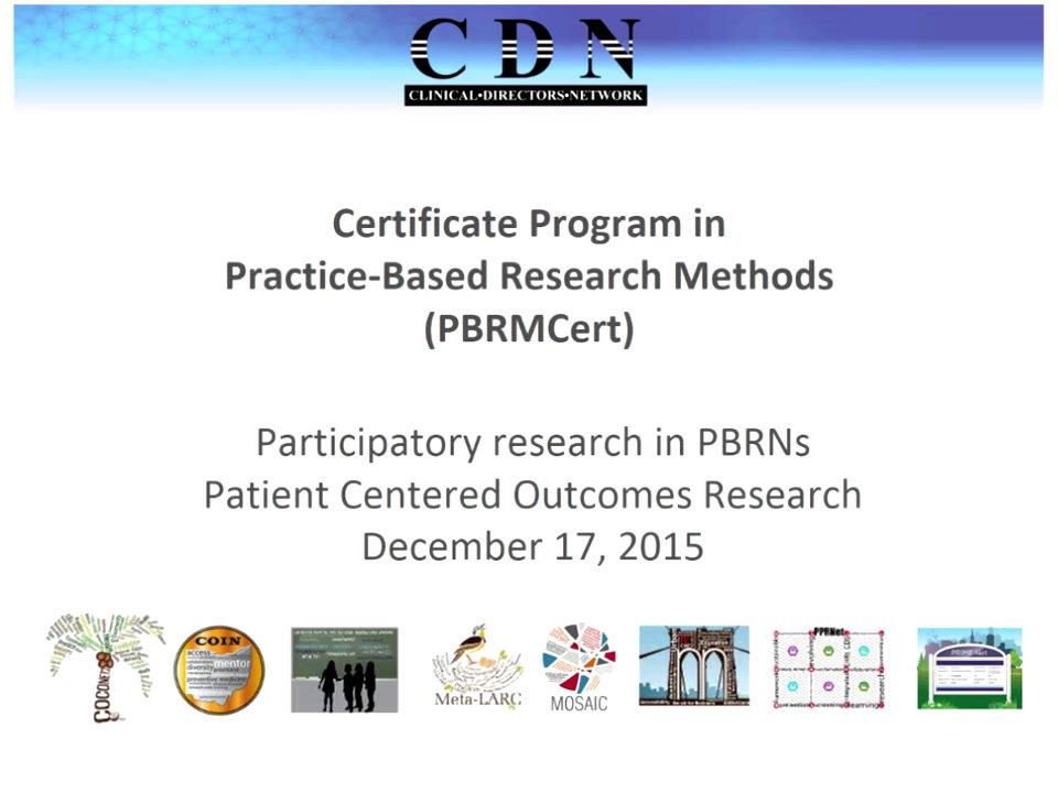 Participatory research in PBRNs Patient Centered Outcomes Research