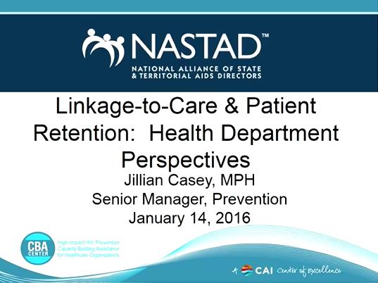 Enhancing HIV Prevention and Care Continuum I: Approaches for Linkage-to-Care &amp; Patient Retention