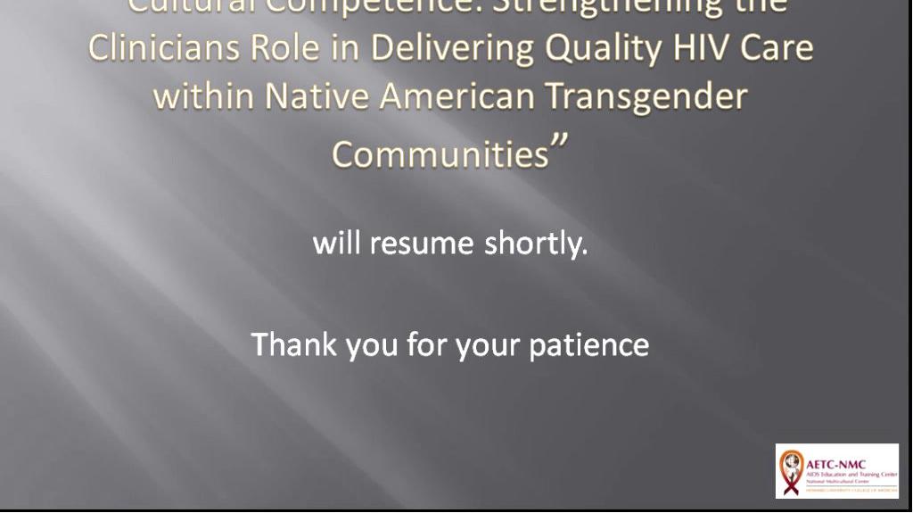 Cultural Competence: Strengthening the Clinicians Role in Delivering Quality HIV Care within Native American Transgender Communities