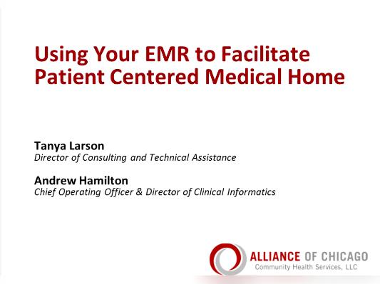 N2 PBRN Virtual Training Series - Patient-Centered Medical Home: Using the EMR to facilitate PCMH Transformation