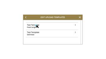 Edit or Delete Upload Templates