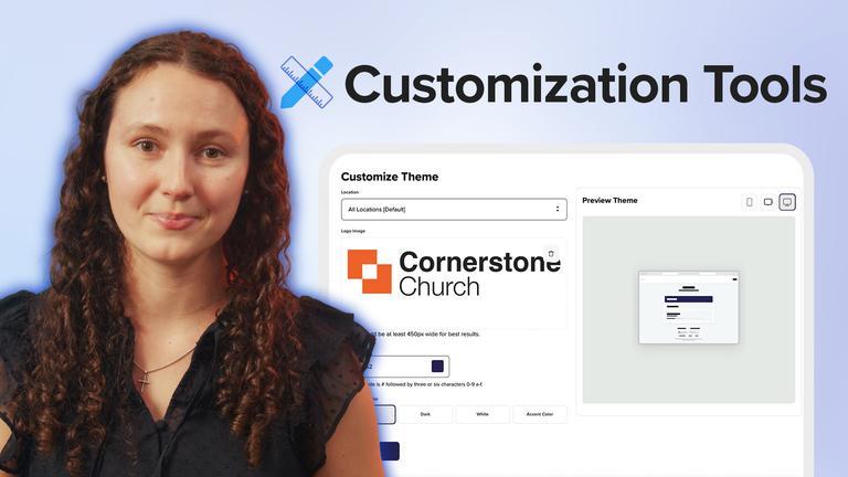 Customization Tools Walkthrough