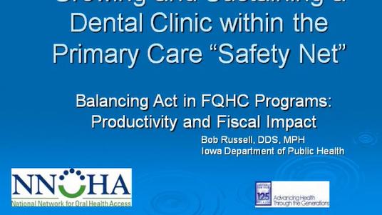 The Balancing Act: FQHC Dental Program Productivity and Financial Impact