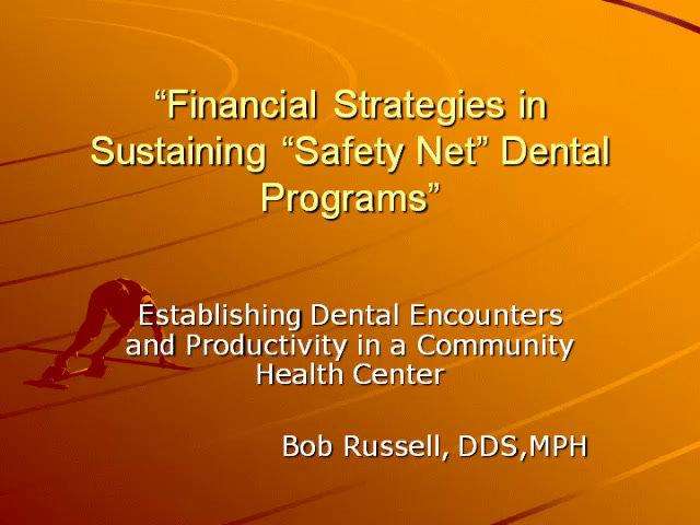 Establishing Dental Encounters and Productivity in a Community Health Center