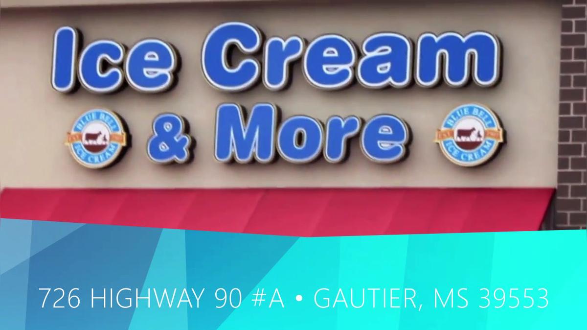Ice Cream Shop in Gautier MS, Ice Cream & More
