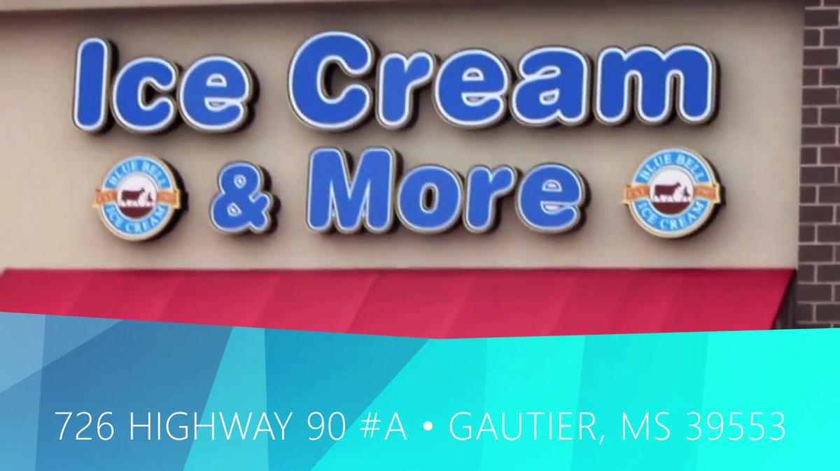 Ice Cream Shop in Gautier MS, Ice Cream & More