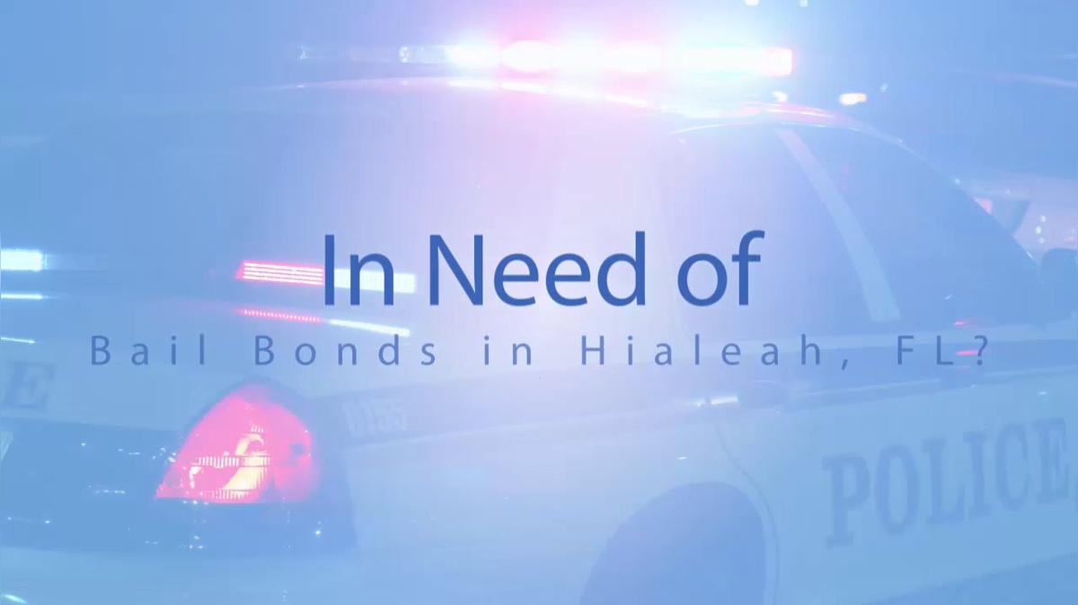 Bail Bonds in Hialeah FL, Chichi Bail Bonds