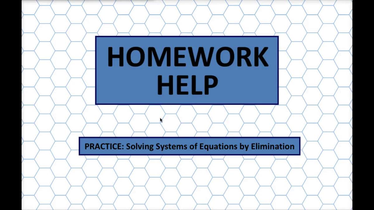 Math 8 Q2 Unit 3 HH Solving Using Elimination.mp4