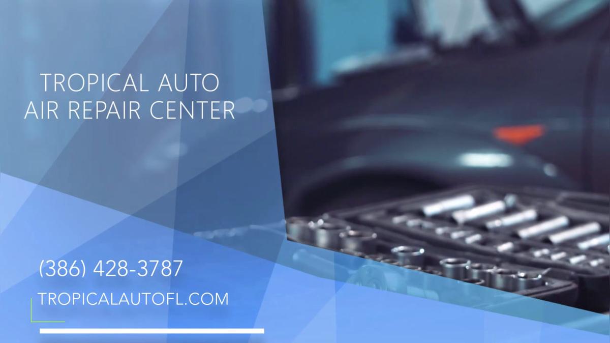 Auto Repair in Edgewater FL, Tropical Auto Air Repair Center