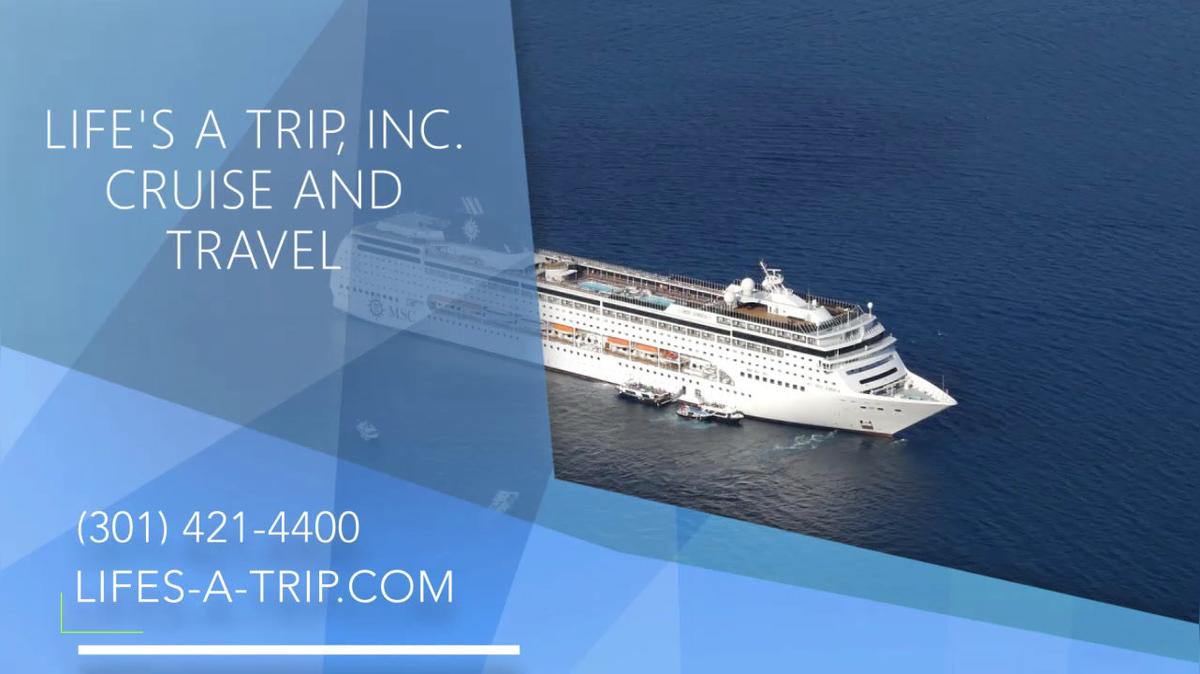 Travel Agency in Burtonsville MD, Life's A Trip, Inc. Cruise and Travel