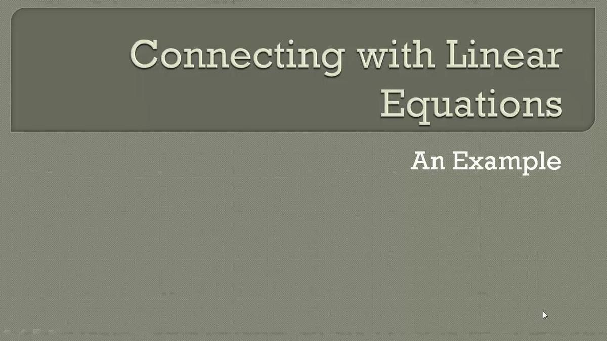Connecting with Linear Equations.mp4