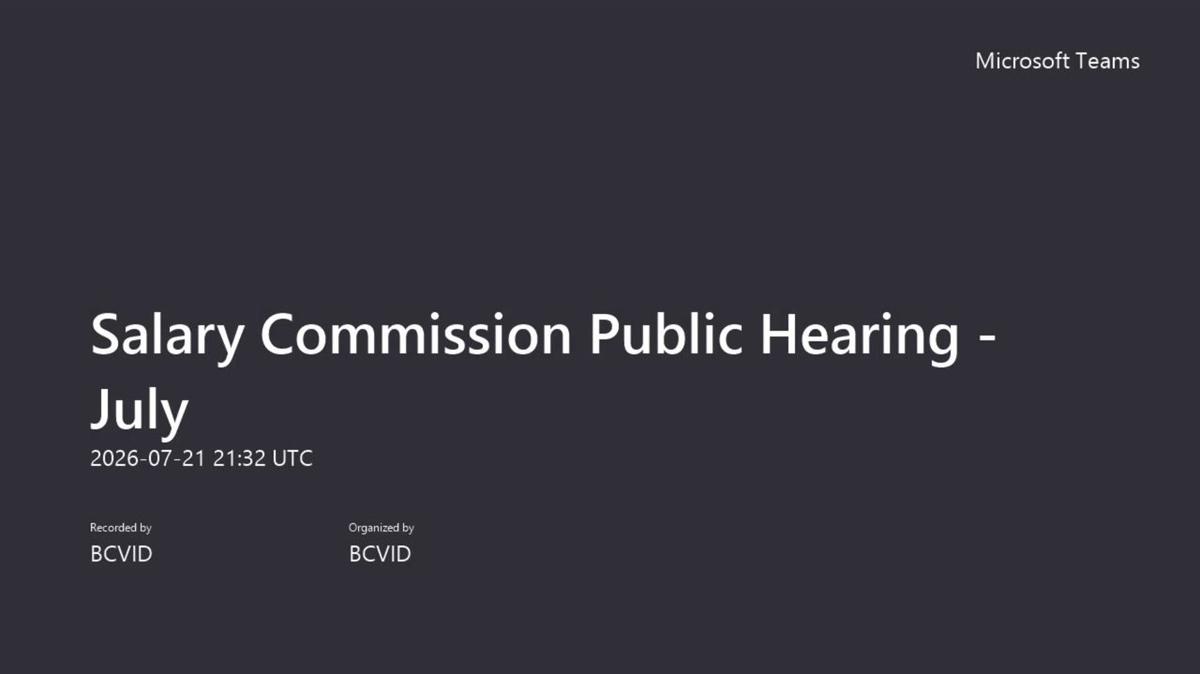 Salary Commission Public Hearing - July-20260721_153205-Meeting Recording