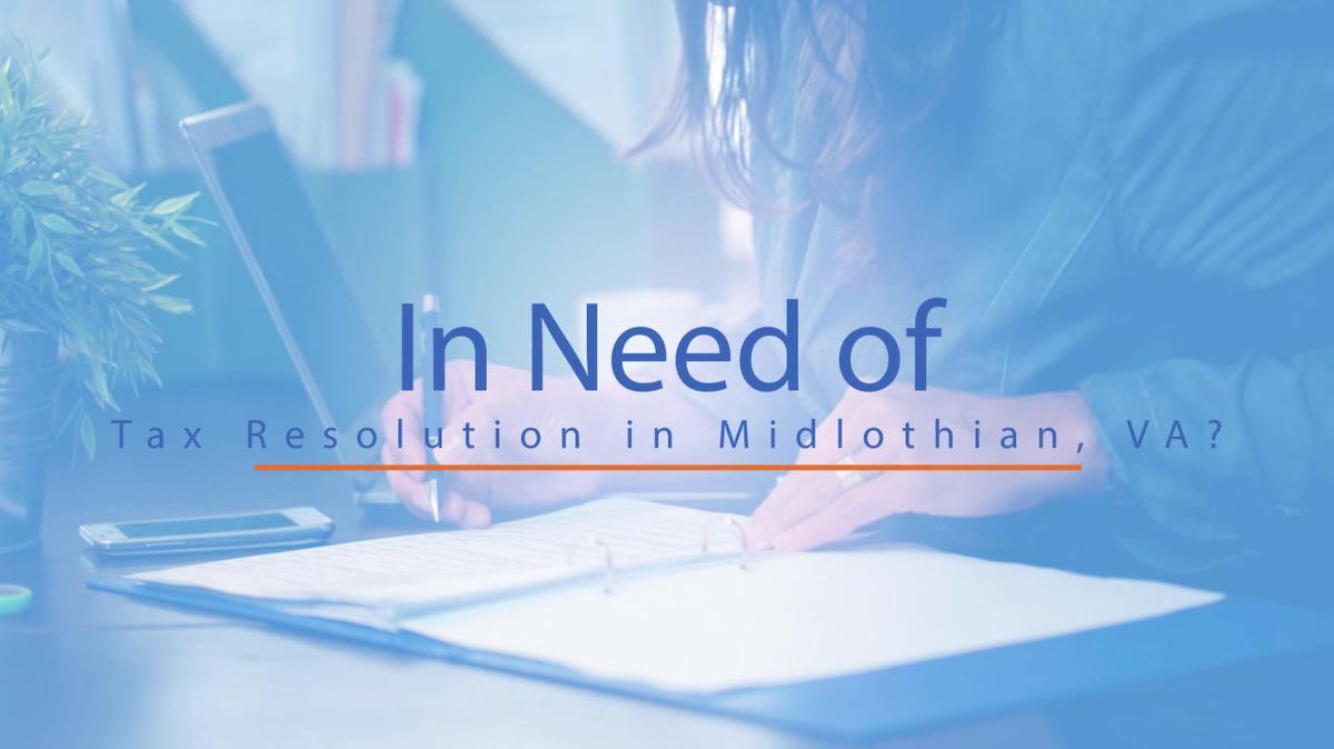 Tax Resolution in Midlothian VA, MJR & Associates