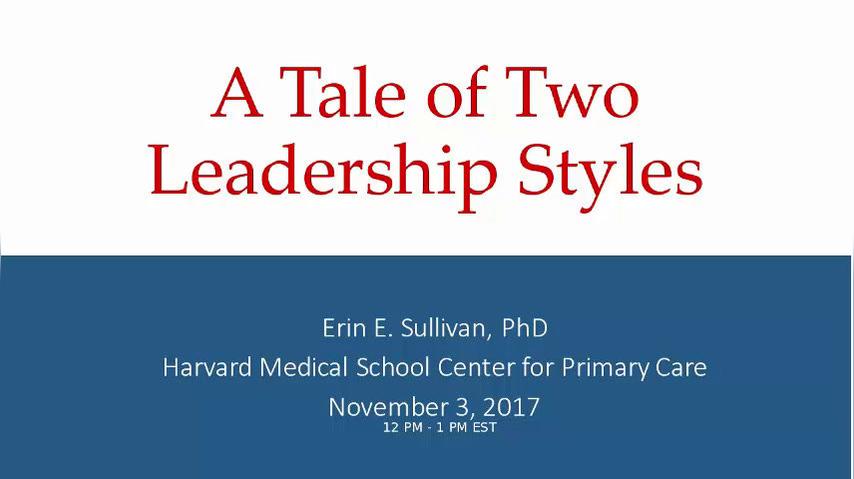 A Tale of Two Leadership Styles