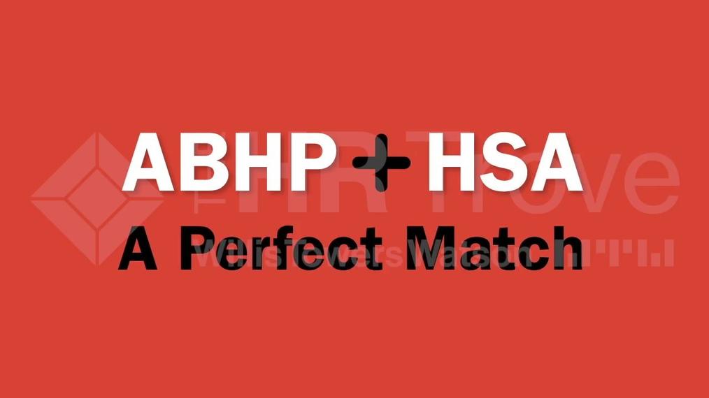 Video 1 _ ABHP + HSA - option B _ watermark _ Trove_Generic _ final.mp4
