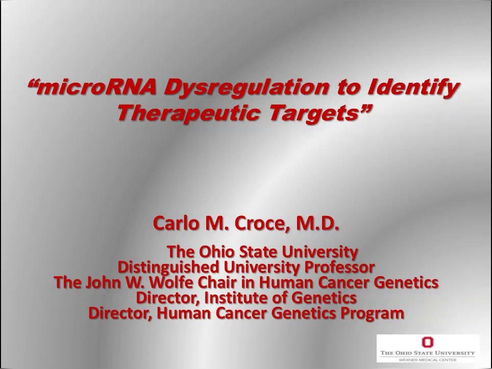 microRNA Dysregulation to Identify Therapeutic Targets