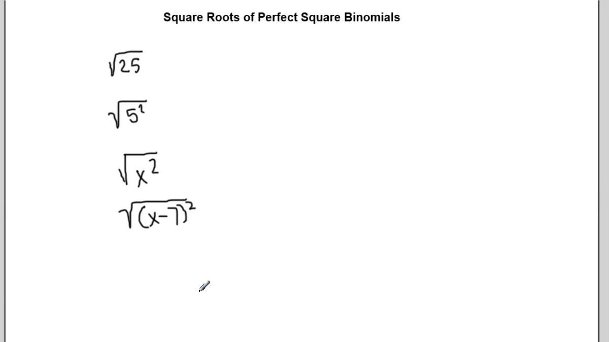 Square Roots of Perfect Square Binomials.mp4