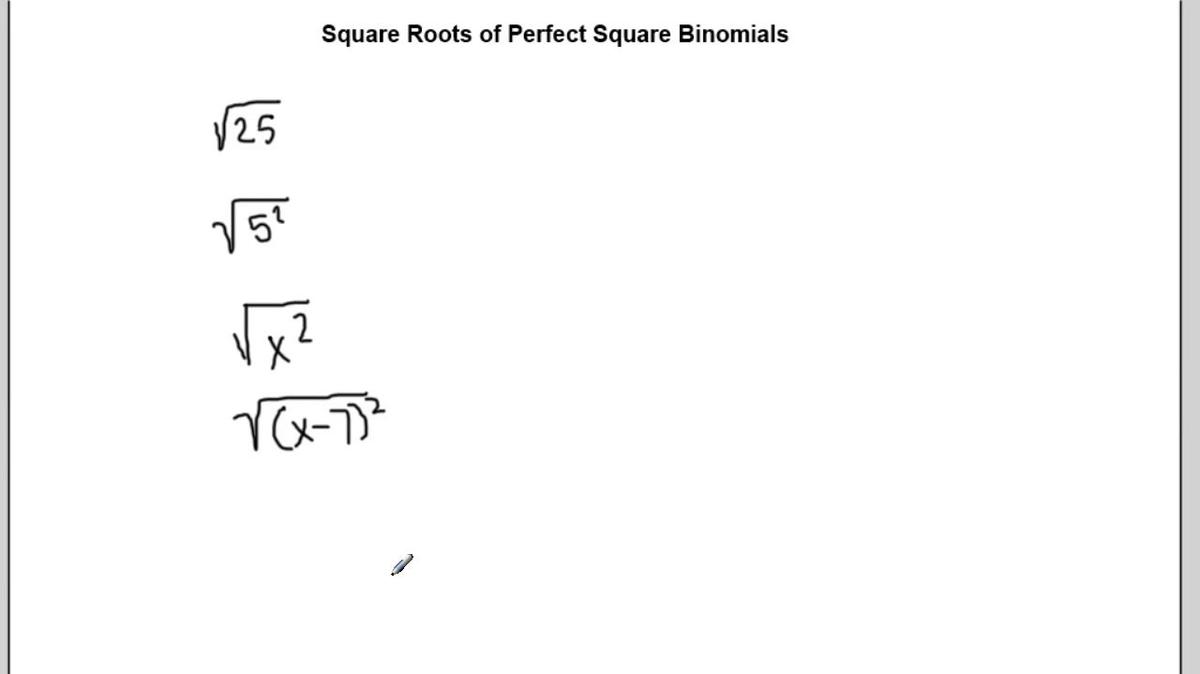 Square Roots of Perfect Square Binomials.mp4