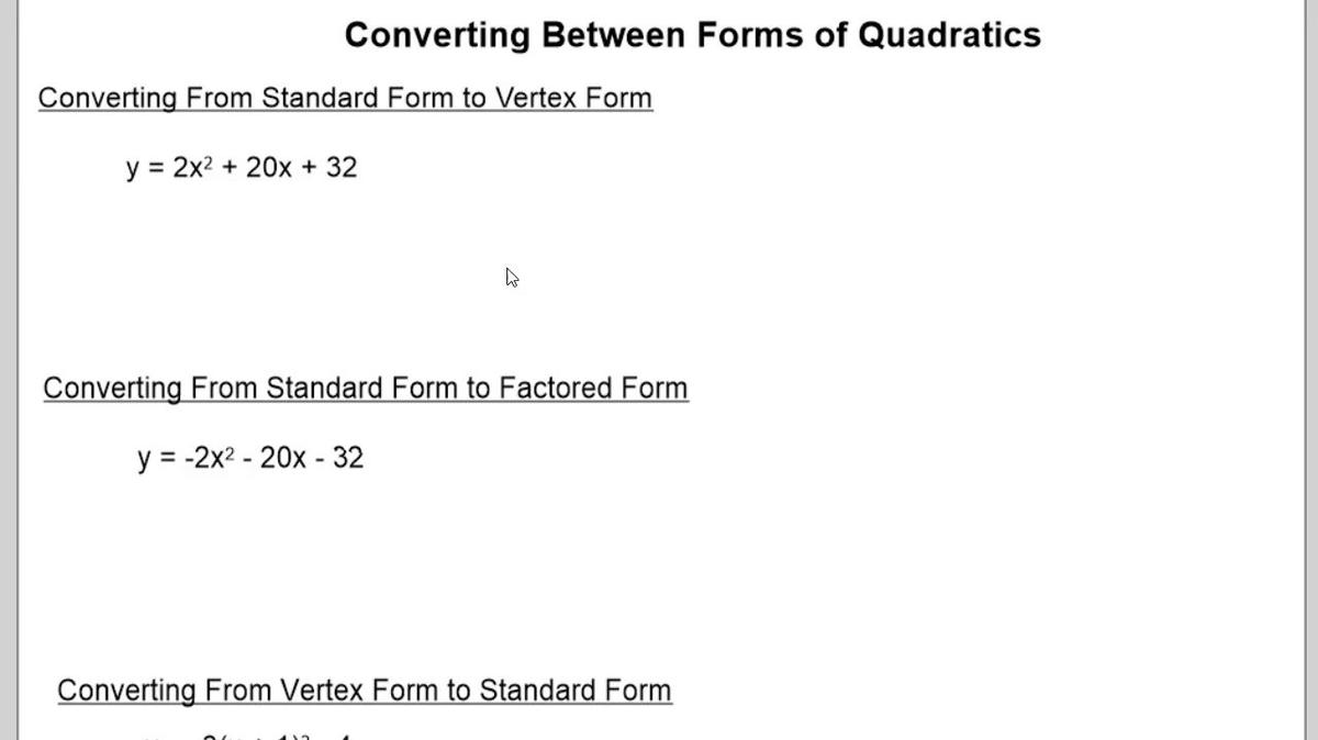 Converting Between Forms of Quadratics.mp4