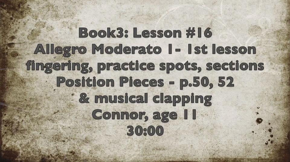 Book 3 - Lesson #16 Allegro Moderato 1.mp4