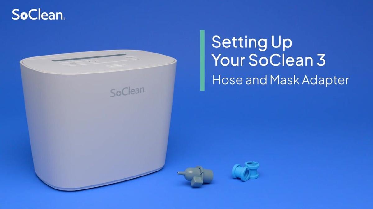 SoClean 3 - Activation and Setup with Hose and Mask Adapter