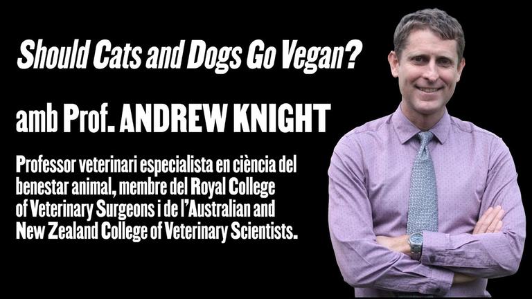 VEGAN FEST 2024 · &quot;Should Cats and Dogs Go Vegan?&quot; with Prof. Andrew Knight