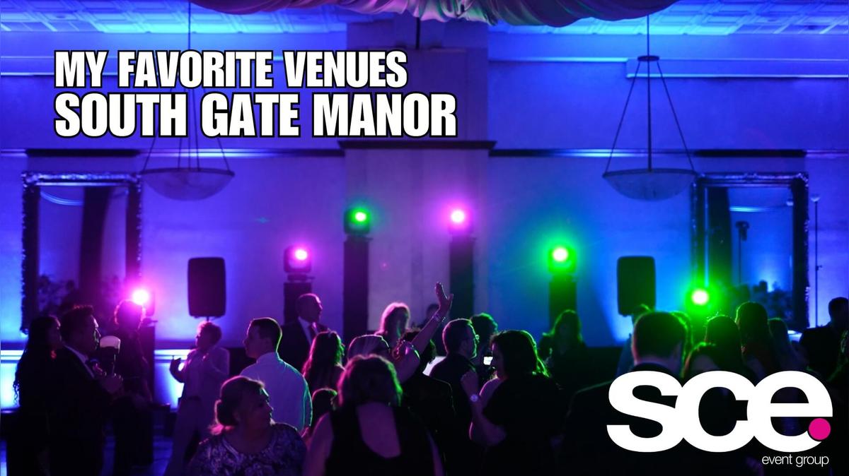 My Favorite Venues - SouthGate Manor