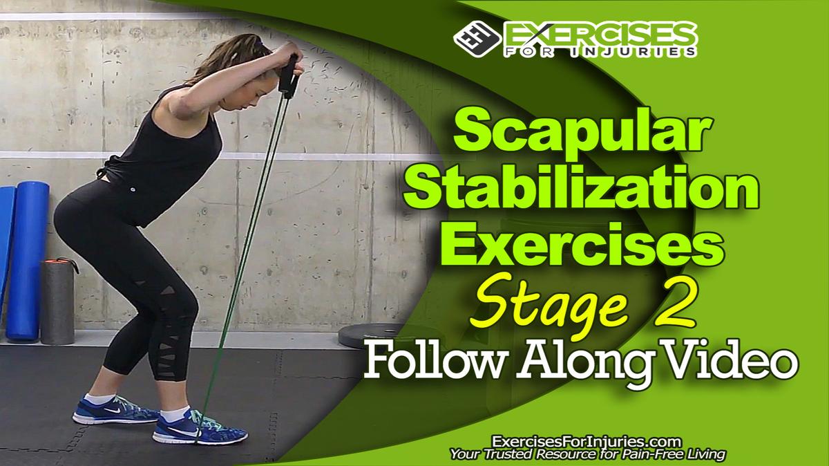 Scapular Stabilization Exercises - Stage 2 - Follow Along Video