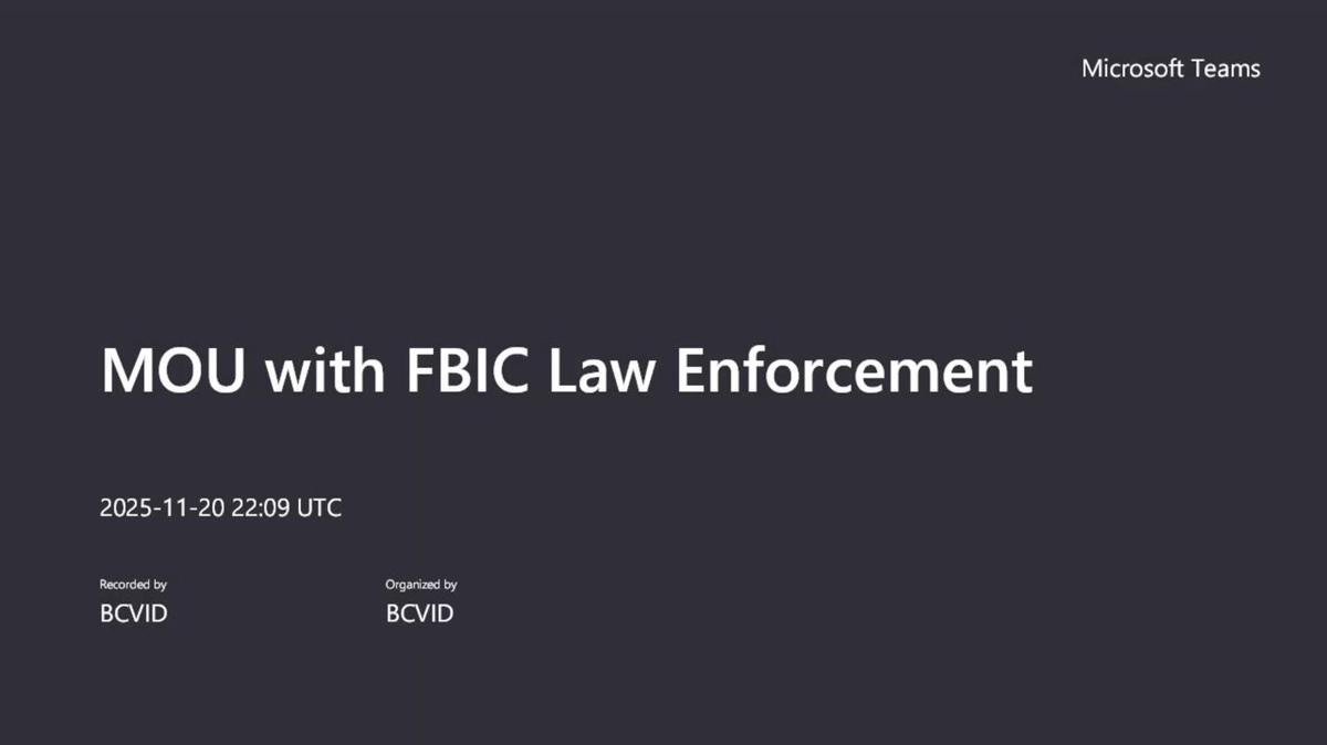 MOU with FBIC Law Enforcement-20251120_150856-Meeting Recording
