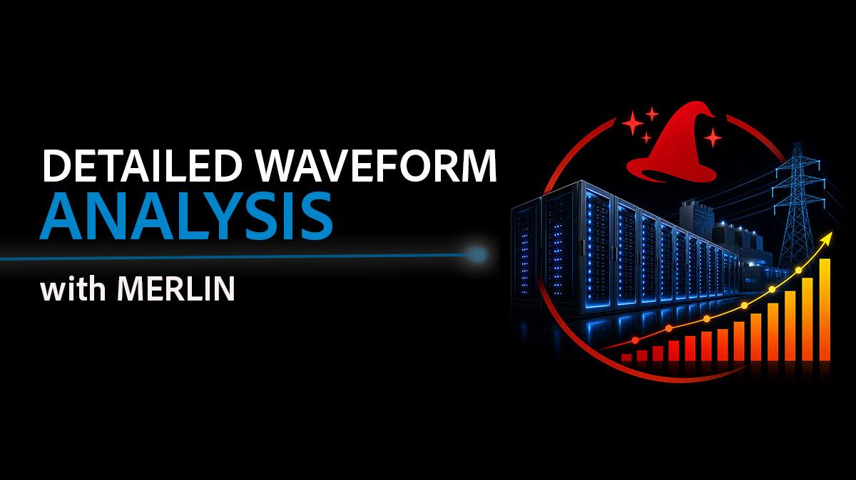 PMI AAP WP 406 Detailed Waveform Analysis with Merlin