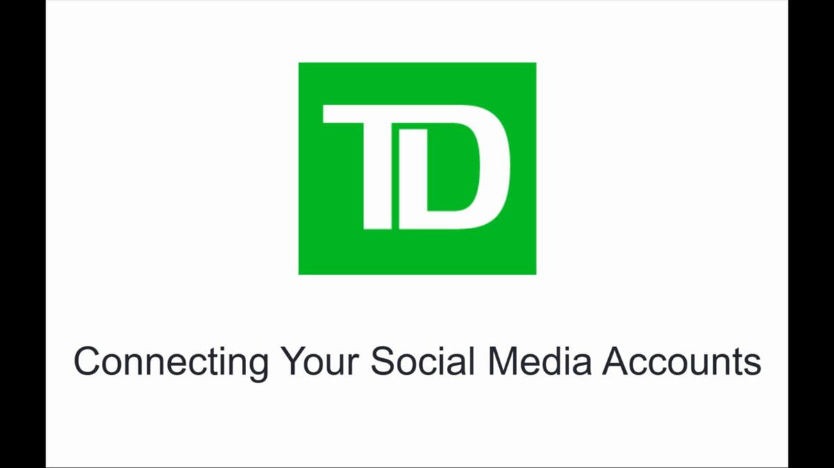 TD Wealth Social Centre_ Connecting your Social Media Accounts.mp4