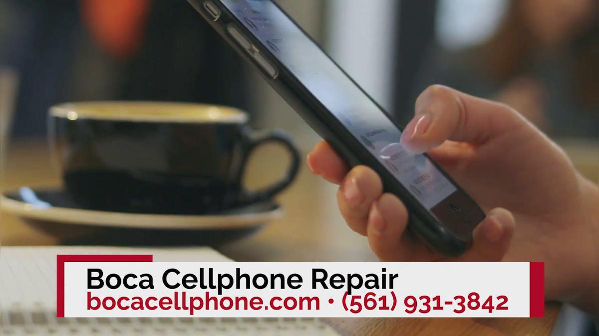 Cell Phone Accessory Store in Boca Raton FL, Boca Cellphone Repair
