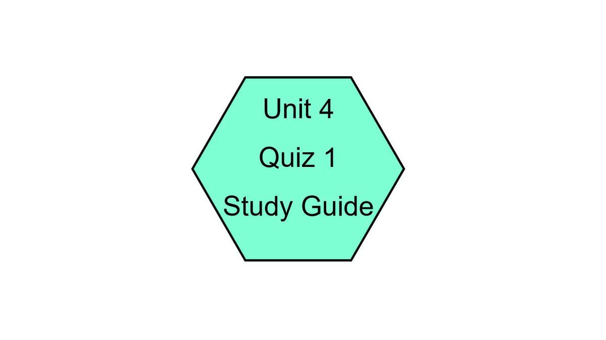 Unit 4 Quiz Study Guide.mp4