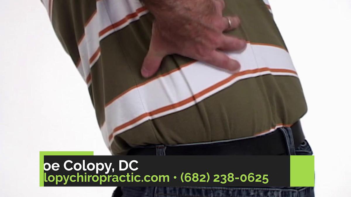 Back Pain in Arlington TX, Joe Colopy, DC