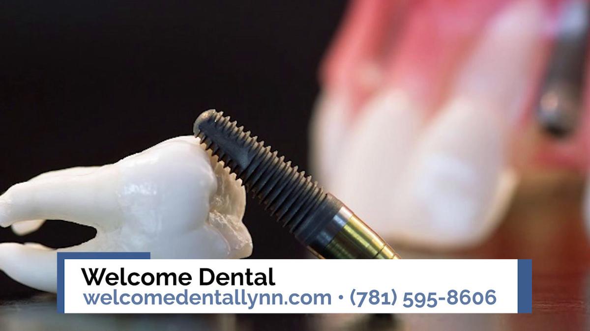 Dentist in Lynn MA, Welcome Dental
