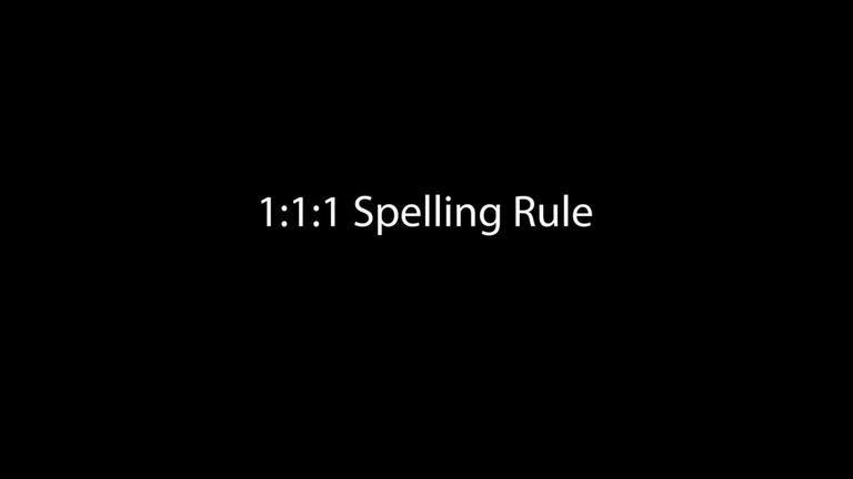 1:1:1 Spelling Rule (3:37)