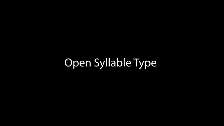 Open Syllable Type (7:03)
