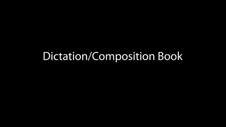Dictation/Composition Book (11:15)