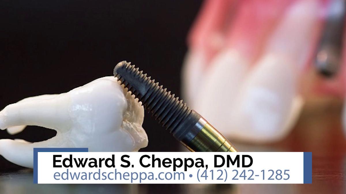 General Dentistry in Pittsburgh PA, Edward S. Cheppa, DMD